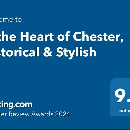 In The Heart Of Chester, Historical & Stylish Екстер'єр фото